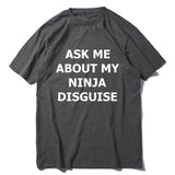 Xituodai XS-5XL Mens Ask Me About My Ninja Disguise Flip T Shirt Funny Costume Graphic Men&#39;s cotton T-Shirt Humor Gift Women Top Tee